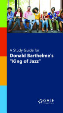 Read Pdf A Study Guide for Donald Barthelme's 