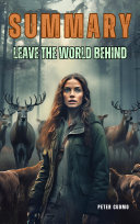 Read Pdf Summary of Leave the World Behind by Rumaan Alam