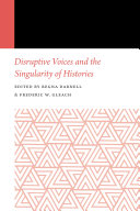 Read Pdf Disruptive Voices and the Singularity of Histories