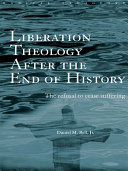 Read Pdf Liberation Theology after the End of History
