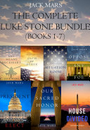 The Complete Luke Stone Thriller Bundle (Books 1-7)