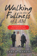 Walking in the Fullness of I Am Book