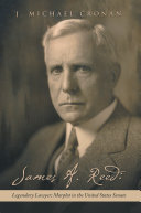 Read Pdf James A. Reed: Legendary Lawyer; Marplot in the United States Senate