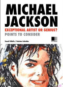 Read Pdf Michael Jackson: Exceptional Artist or Genius? Points to consider.