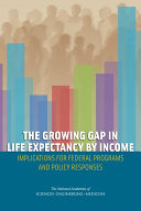 The Growing Gap in Life Expectancy by Income