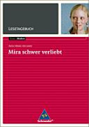 Alexa Hennig von Lange, Mira schwer verliebt