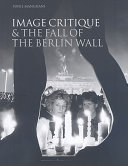 Read Pdf Image Critique and the Fall of the Berlin Wall