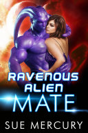 Read Pdf Ravenous Alien Mate