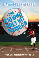 Read Pdf The Kid Who Only Hit Homers