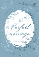 Read Pdf Not A Perfect Marriage