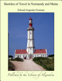 Sketches of Travel in Normandy and Maine pdf