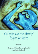 Read Pdf Culture and the Rites/Rights of Grief