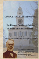 Read Pdf The Complete Collected Works of Dr. Phineas Parkhurst Quimby