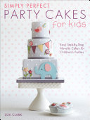 Read Pdf Simply Perfect Party Cakes for Kids