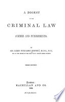 A Digest Of The Criminal Law Crimes And Punishments 