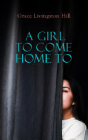 Read Pdf A Girl to Come Home To