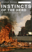 INSTINCTS OF THE HERD IN PEACE AND WAR pdf