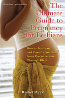Read Pdf The Ultimate Guide to Pregnancy for Lesbians