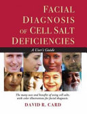 Facial Diagnosis Of Cell Salt Deficiency