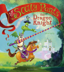 Read Pdf Sir Scaly Pants the Dragon Knight