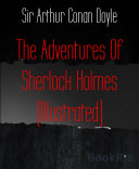 Read Pdf The Adventures Of Sherlock Holmes (Illustrated)