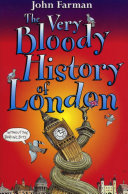 Read Pdf The Very Bloody History Of London