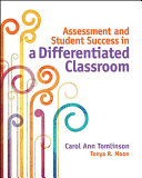 Assessment and Student Success in a Differentiated Classroom Book