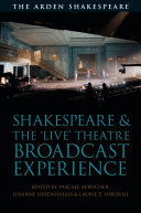 Read Pdf Shakespeare and the 'Live' Theatre Broadcast Experience