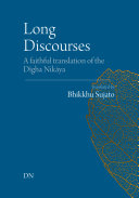 Long Discourses: A Translation of Dīgha Nikāya