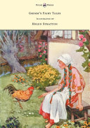 Read Pdf Grimm's Fairy Tales - With Many Illustrations in Colour and in Black-And-White by Helen Stratton