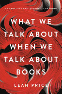 Read Pdf What We Talk About When We Talk About Books
