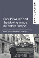 Read Pdf Popular Music and the Moving Image in Eastern Europe