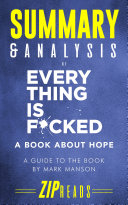 Summary & Analysis of Everything Is F*cked