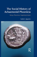 Read Pdf The Social History of Achaemenid Phoenicia