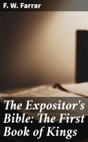 Read Pdf The Expositor's Bible: The First Book of Kings