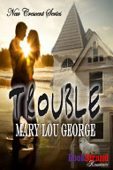 Trouble [New Crescent 1]