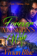 Read Pdf Forever A Kingpin's Wife