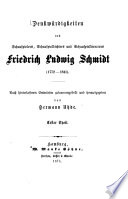 Denkwürdigkeiten des Schauspielers, Schauspieldichters und Schauspieldirektors Friedrich Ludwig Schmidt (1772 - 1841)