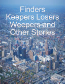 Read Pdf Finders Keepers Losers Weepers and Other Stories