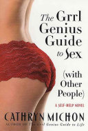 The Grrl Genius Guide to Sex (with Other People) pdf