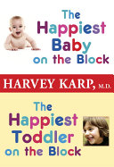 Read Pdf The Happiest Baby on the Block and The Happiest Toddler on the Block 2-Book Bundle