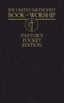 Read Pdf The United Methodist Book of Worship Pastor's Pocket Edition