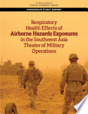 Respiratory Health Effects Of Airborne Hazards Exposures In The Southwest Asia Theater Of Military Operations