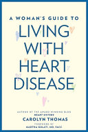 Read Pdf A Woman's Guide to Living with Heart Disease