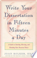 Writing Your Dissertation In Fifteen Minutes A Day
