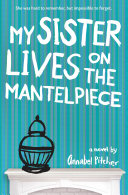 Read Pdf My Sister Lives on the Mantelpiece