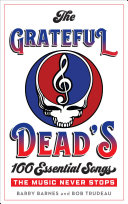 Read Pdf The Grateful Dead's 100 Essential Songs