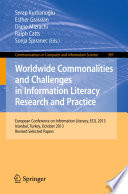 Worldwide Commonalities And Challenges In Information Literacy Research And Practice