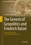 Read Pdf The Genesis of Geopolitics and Friedrich Ratzel