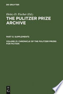 Chronicle Of The Pulitzer Prizes For Fiction book